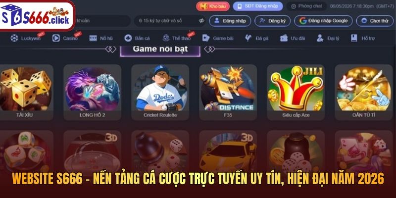 Website S666 – Nền tảng cá cược trực tuyến uy tín, hiện đại năm 2026